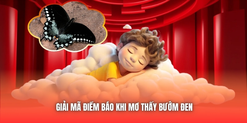 Giải mã điềm báo khi mơ thấy bướm đen